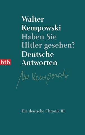 Haben Sie Hitler gesehen? de Walter Kempowski