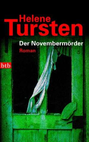 Der Novembermörder de Helene Tursten