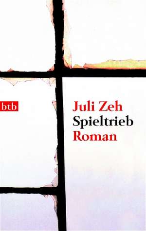 Spieltrieb de Juli Zeh