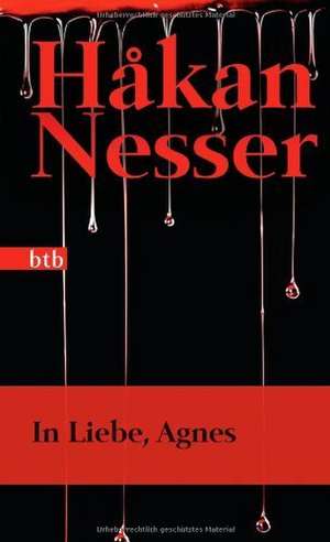 In Liebe, Agnes de Håkan Nesser