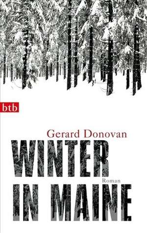 Winter in Maine de Gerard Donovan