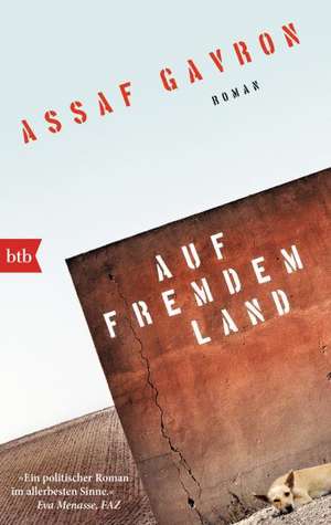 Auf fremdem Land de Assaf Gavron