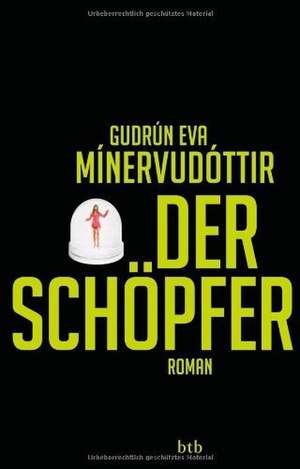 Der Schöpfer de Gudrún Eva Mínervudóttir