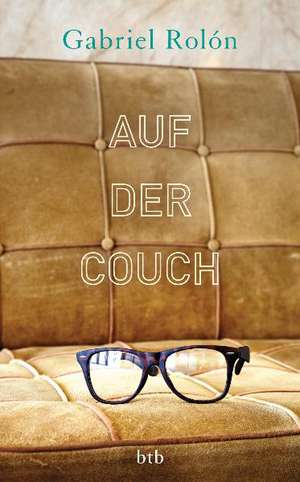 Auf der Couch de Gabriel Rolón