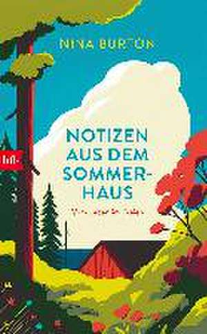 Notizen aus dem Sommerhaus de Nina Burton