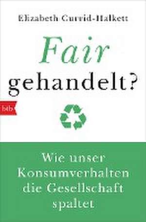 Fair gehandelt? de Elizabeth Currid-Halkett