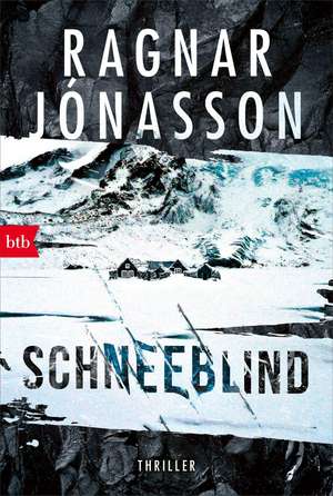 Schneeblind de Ragnar Jónasson