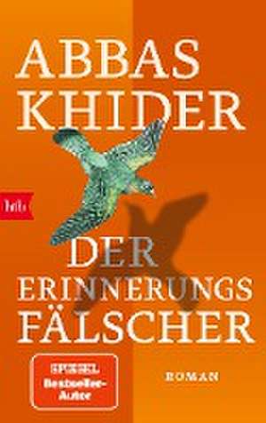 Der Erinnerungsfälscher de Abbas Khider