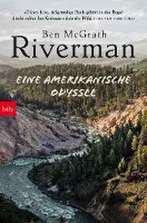 Riverman de Ben Mcgrath