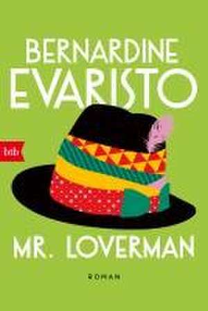 Mr. Loverman de Bernardine Evaristo