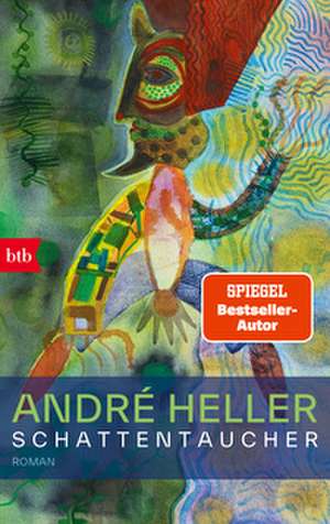 Schattentaucher de André Heller