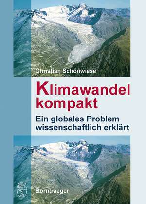 Klimawandel kompakt de Christian Schönwiese