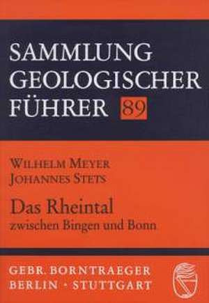 Das Rheintal zwischen Bingen und Bonn de Wilhelm Meyer