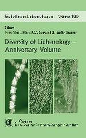 Diversity of Lichenology - Anniversary Volume de Arne Thell