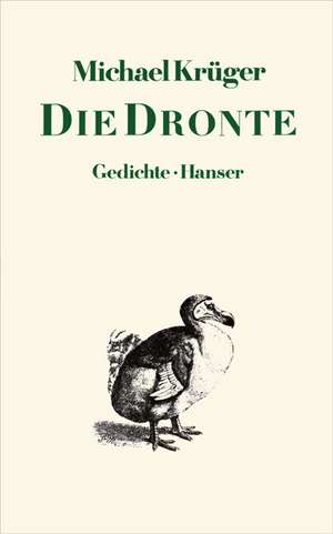 Die Dronte de Michael Krüger