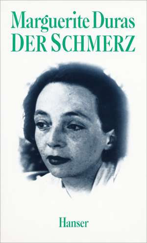 Der Schmerz de Marguerite Duras