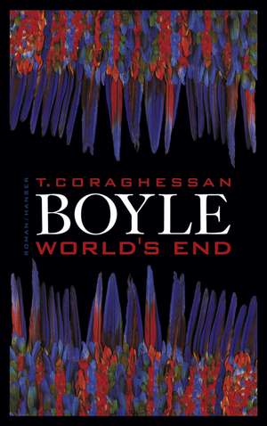 World's End de T. C. Boyle