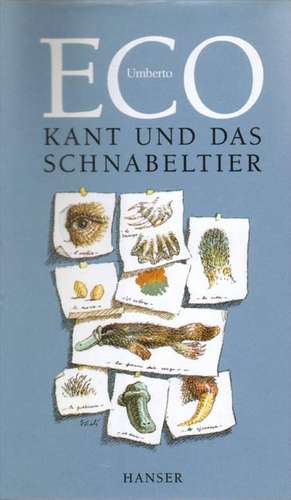 Kant und das Schnabeltier de Umberto Eco