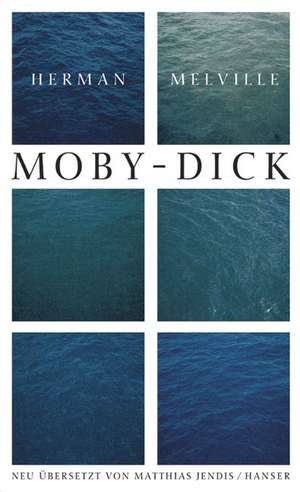 Ausgewählte Werke. Moby Dick oder Der Wal de Herman Melville