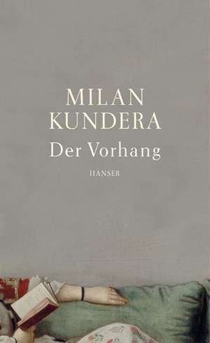 Der Vorhang de Milan Kundera