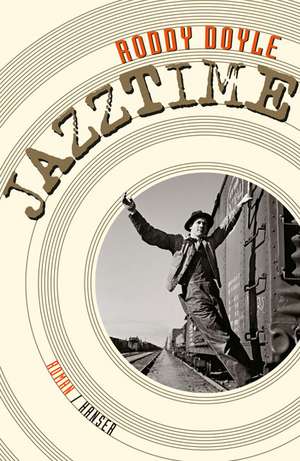 Jazztime de Roddy Doyle