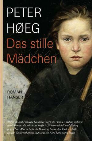 Das stille Mädchen de Peter Hoeg