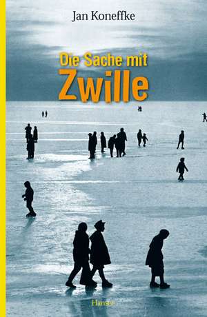 Die Sache mit Zwille de Jan Koneffke