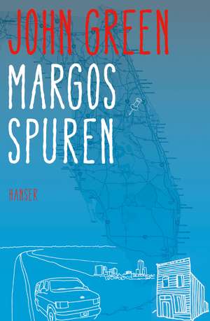 Margos Spuren de John Green