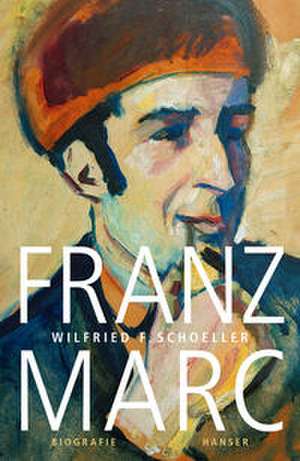 Franz Marc de Wilfried F. Schoeller