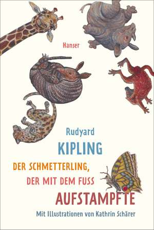 Der Schmetterling, der mit dem Fuß aufstampfte de Rudyard Kipling