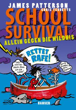 School Survival 05 - Allein gegen die Wildnis de James Patterson