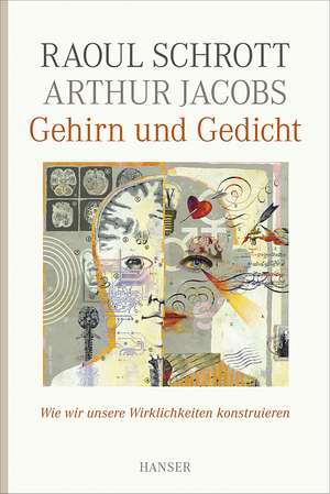 Gehirn und Gedicht de Arthur Jacobs