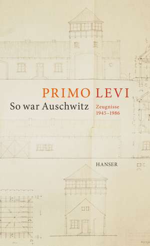 So war Auschwitz de Primo Levi