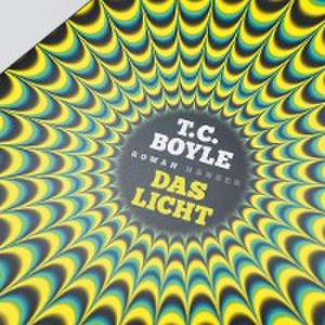 Das Licht de T. C. Boyle