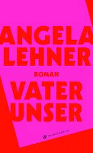 Vater unser de Angela Lehner