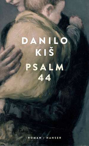 Psalm 44 de Danilo Kis