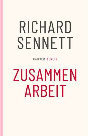 Zusammenarbeit de Richard Sennett