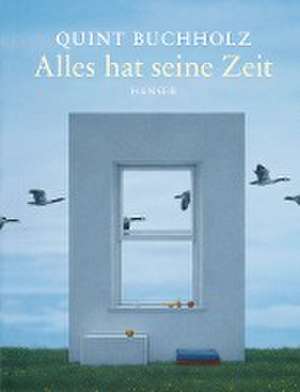 Alles hat seine Zeit de Quint Buchholz