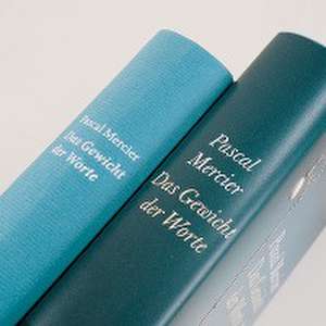 Das Gewicht der Worte de Pascal Mercier