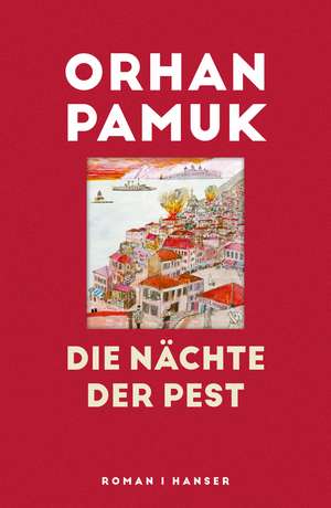 Die Nächte der Pest de Orhan Pamuk