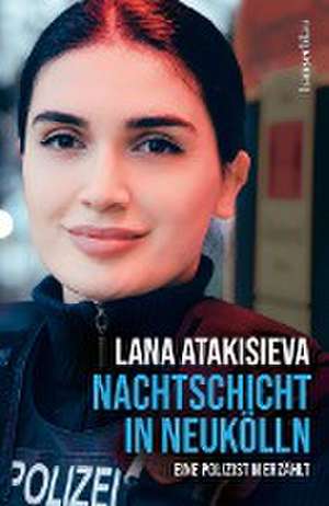 Nachtschicht in Neukölln de Lana Atakisieva