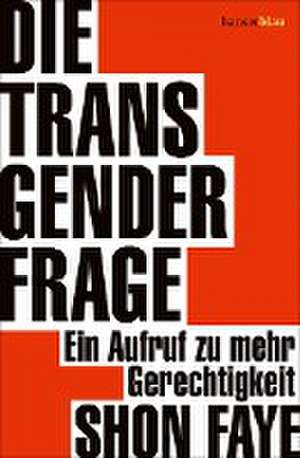 Die Transgender-Frage de Shon Faye