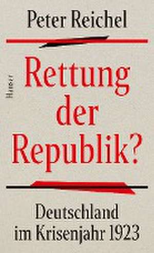 Rettung der Republik? de Peter Reichel