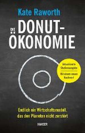 Die Donut-Ökonomie (Studienausgabe) de Kate Raworth