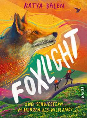 Foxlight de Katya Balen