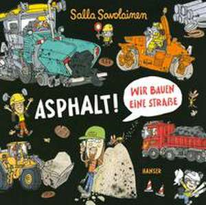Asphalt! de Salla Savolainen