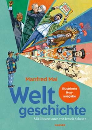 Weltgeschichte de Manfred Mai
