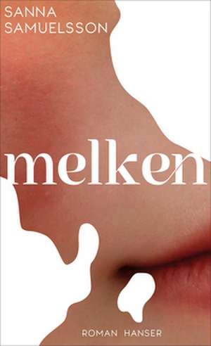 Melken de Sanna Samuelsson