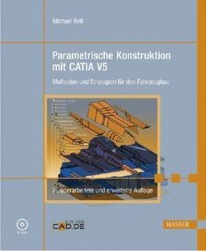 Parametrische Konstruktion mit CATIA V5 de Michael Brill