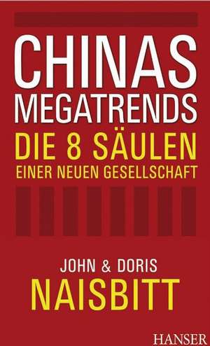 Chinas Megatrends de John Naisbitt